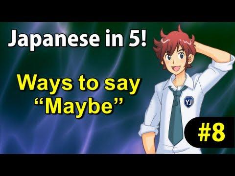 How to Say “Maybe” in Japanese 4